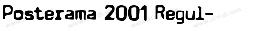 Posterama 2001 Regul字体转换